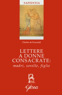 Charles de Foucauld alle consacrate